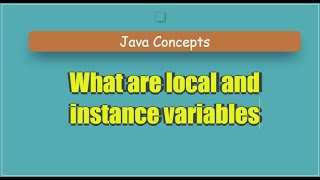 Understanding Local and Instance Variables