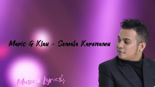 Download Mario G Klau - Semata Karenamu (Lyrics Music Video) mp3