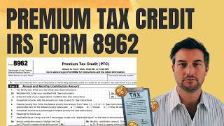 Form 8962 for 2025 - Premium Tax Credit & Form 1095-A