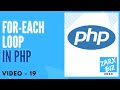 19: Foreach loop in php 8 example | PHP Tutorial | Learn PHP Programming | PHP for Beginners