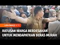 Ratusan Warga Berdesakan Untuk Membeli Beras Murah | Liputan 6