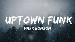 Mark Ronson - Uptown Funk (Lyrics) ft. Bruno Mars  | 20 Min Universe Lyrics