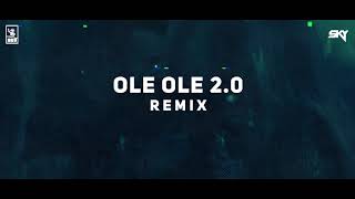 OLE OLE 2.0 REMIX DJ NRJ & SKY EXCLUSIVE