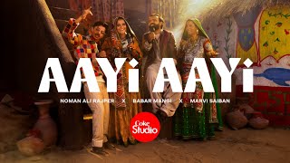 Aayi Aayi | Coke Studio Pakistan | Season 15 | Noman Ali Rajper x Babar Mangi x