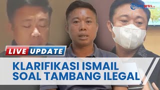 Diancam Brigjen Hendra Kurniawan saat Buat Video Pernyataan, Ismail Bolong Beri Klarifikasi Lengkap