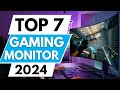 Top 7 Best Gaming Monitors In 2024