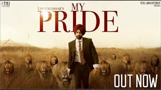 My Pride full Video Tarsem Jassar Pendu boyz Latest Punjabi Song 2020