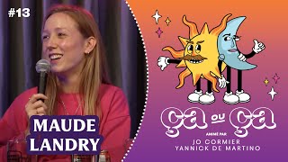 Ça ou Ça Ép.13 - Maude Landry