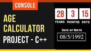Age Calculator in C++ for Beginners | Simple C++ Programming Language Code
