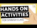 Hands on Activities for Spanish Class