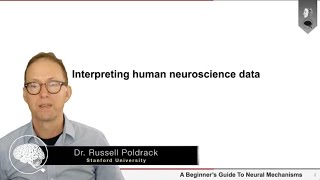 Interpreting Human Neuroscience Data | Dr. Russ Poldrack (Part 4 of 4)