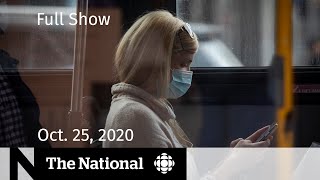 CBC News: The National | Grim COVID-19 numbers in Quebec, Ontario | Oct. 25, 2020