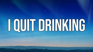 Kelsea Ballerini & LANY - I Quit Drinking (Lyrics Video)