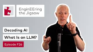 Decoding AI: What Is a Large Language Model? | #EnginEEringTheJigsaw | F26