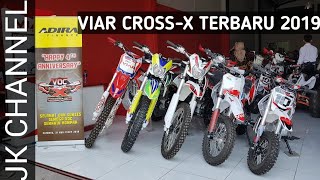 VIAR CROSS-X TERBARU 2019 | SEMUA TIPE VIAR CROSS-X DAN HARGANYA !!.