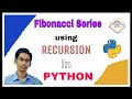 Fibonacci Series using Recursion in Python