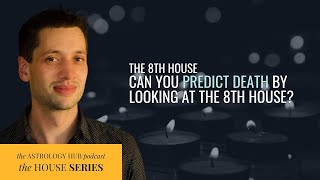 The 8th House: The House of Death, Anxiety and...Other People's Money?