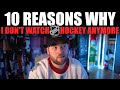 10 Reasons Why I Don't Watch NHL Hockey Anymore