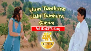 Hum Tumhare Hain Tumhare Sanam | 4K Ultra | Shahrukh Khan | Madhuri Dixit