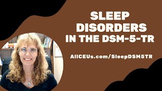 Sleep Disorders in the DSM-5-TR  | Symptoms and Diagnosis