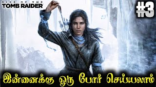 Rise of Tomb Raider Gameplay Tamil #3