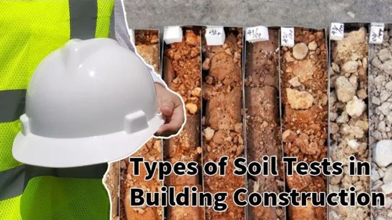 TYPES OF SOIL TESTS FOR BUILDING CONSTRUCTION - YouTube