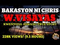 Bakasyon Ni Chris | True Story  - Kwentong Aswang (Full Version