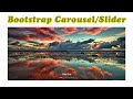 How To Create Bootstrap Carousel/Slider Using Bootstrap Framework | Tutorial | HTML Tutorial