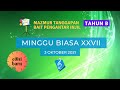 (Edisi Baru) Minggu Biasa XXVII 3 Oktober 2021 - Mazmur Tanggapan & BPI (Reff. 112 & PS. 957)