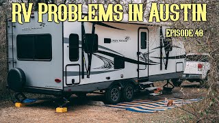 RV Camping in McKinney Falls State Park in Austin TX | RV Problems Arise