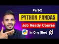 Advanced Pandas for Data Science & Analysis | Pandas in PythonSeries | Sagar Chouksey | Part-2