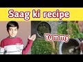 Delicious Saag Recipe You Need to Try! | Ibrahim vlogs