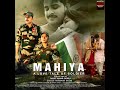 Mahiya - A Love Tale of Soldier