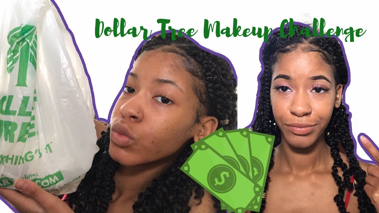 Dollar Tree Makeup Only Challenge Youtube