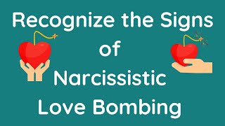 Signs of Love Bombing