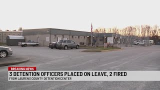2 fired, 3 on leave from Laurens Co. Detention Center amid investigation