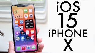 iOS 15 On iPhone X! (Review)