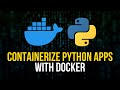Containerize Python Applications with Docker