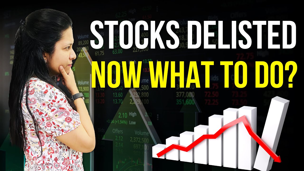 Delisting Of Shares | Delisted Stocks What Happens | How To Sell ...