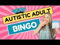 Late Diagnosed Autistic Adult BINGO | 25 Common Autistic Experiences