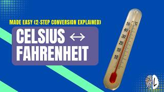 Celsius ↔ Fahrenheit Made Easy (2-Step Conversion Explained)