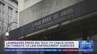 Lawmakers press big tech to crack down on threats to law enforcement agencies  |  NewsNation Prime