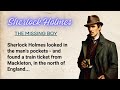 Learn English Through Story Level 3 ⭐ Sherlock Holmes - The Missing Boy