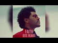 The Weeknd - Faith (80s Remix)