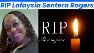 Lafaysia Sentera Rogers Obituary - Family Mourns Her Passing on December 5, 2025