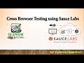 Cross Browser Test in Selenium Webdriver using SauceLabs Cloud