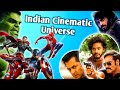 Indian Cinematic Universe | Cinematic universes of india | Cinematic universes in India : Rinobi