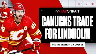LeBrun: ‘No one could match package Vancouver put together for Lindholm’