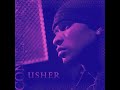 Usher - Confessions Part II (Slowed Down)