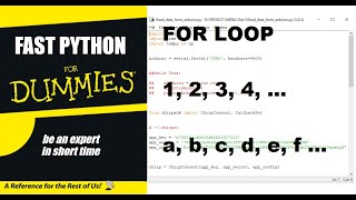FAST PYTHON FOR DUMMIES-FOR LOOP-BASIC BEGINNERS FUNDAMENTAL